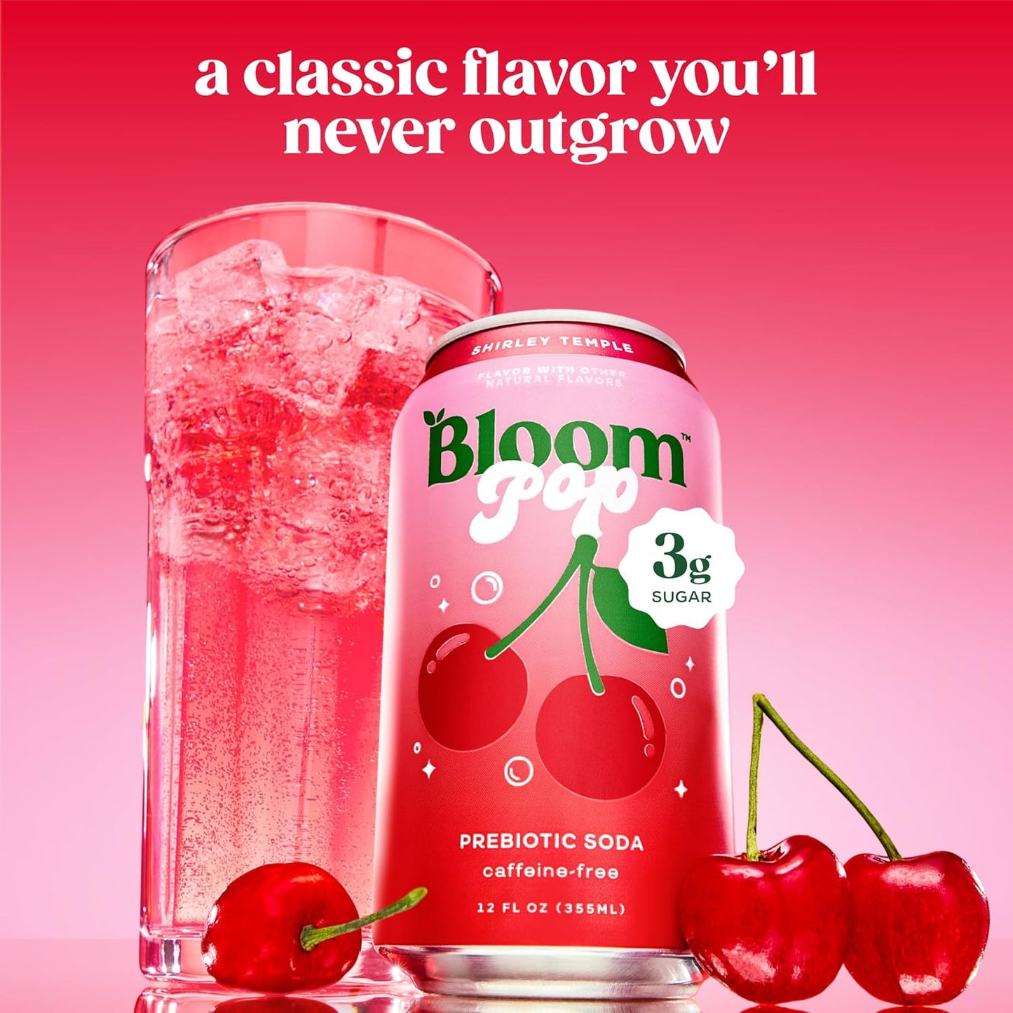 Bloom Pop Prebiotic Soda – Shirley Temple, 12oz Cans (12 Pack) | Low-Calorie, Caffeine-Free Soft Drink Alternative for Gut Health